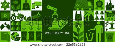 Recycling and waste management vector illustration. Green concept with icons for municipal trash collection, resources, and recycling various kinds of garbage and rubbish. Vector banner, poster, flyer Royalty-Free Stock Photo #2265562623
