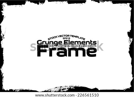 Design template. Abstract grunge frame texture. Stock vector set - easy to use