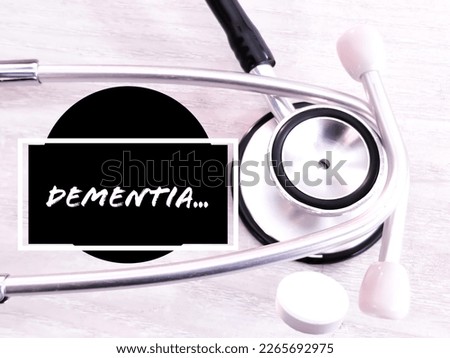 Dementia term with stethoscope and drugs. Medical Conceptual image. Royalty-Free Stock Photo #2265692975