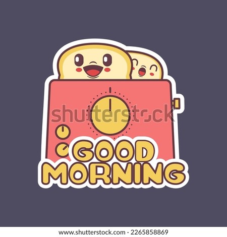 good morning sticker with toaster cartoon. icon vector flat style design with outline