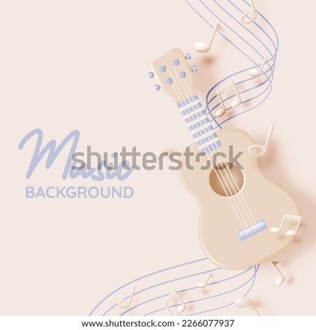 Guitar or Ukulele with Music notes, song, melody or tune 3d realistic vector icon for musical apps and websites background vector illustration