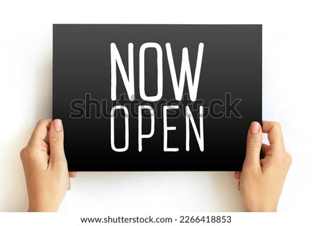 Now Open text on card, concept background Royalty-Free Stock Photo #2266418853