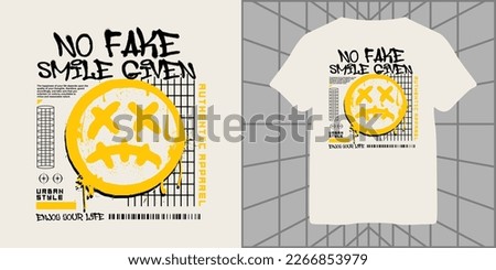 no fake smile given slogan print design, urban graffiti with smily face illustration and splash effect for streetwear and urban style t-shirts design, hoodies, graphic tee t shirt Royalty-Free Stock Photo #2266853979