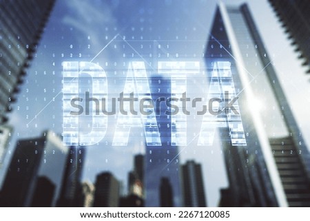 Virtual Data word sign hologram on office buildings background. Multiexposure