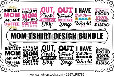 Mom  Mama best T-shirt Design Bundle