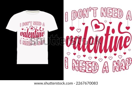 My first valentine’s day, Valentine's T Shirt Design Vector