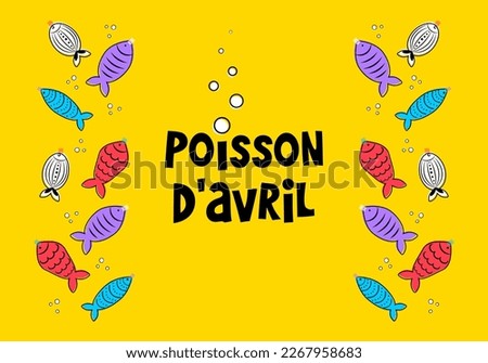 French April Fool's Day. Poisson d'avril. Cartoon poster on colorful backdrop. Vector illustration