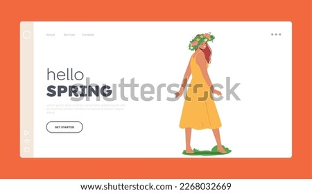 Hello Spring Landing Page Template. Young Woman With Floral Crown On Head Wearing Long Yellow Dress. Nature, Beauty And Fashion Concept with Young Smiling Female Character. Cartoon Vector Illustration