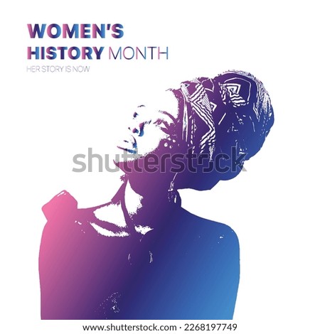 A woman with a scarf on her head and the words women's history month on it.