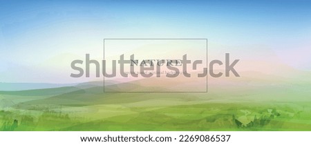 Green fields panoramic view, hills and mountains in the horison. Spring landscape, fresh green grass. Watercolor textured vector background. 