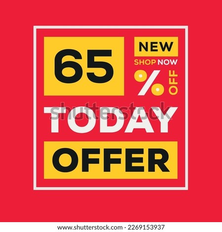 65% OFF Sale Discount, Today offer, Shop Now.