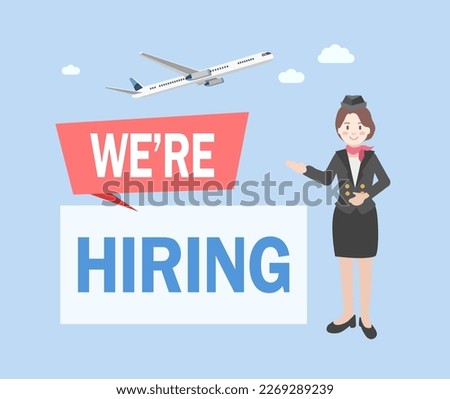 We are hiring (Flight Attendants, Cabin Crew) Royalty-Free Stock Photo #2269289239