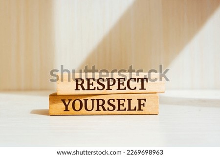 Wooden blocks with words 'Respect Yourself'. Royalty-Free Stock Photo #2269698963