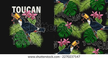 Set of seamless pattern, label with toucan, tropical foliage, text. Monstera, palm leaves, orchid, bird is sitting on tree branch and eating seeds. Vintage illustration for prints, apparel, textile