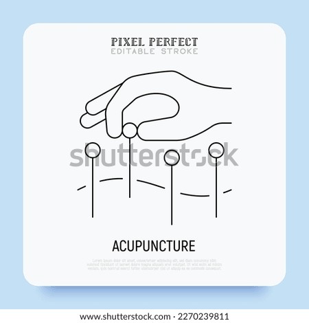 Acupuncture thin line icon. Hand with needle, alternative medicine. Pain relief, arthritis treatment. Pixel perfect, editable stroke. Vector illustration. Royalty-Free Stock Photo #2270239811