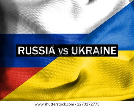 Conflict between Russia and Ukraine war concept. Russian and Ukrainian flag background