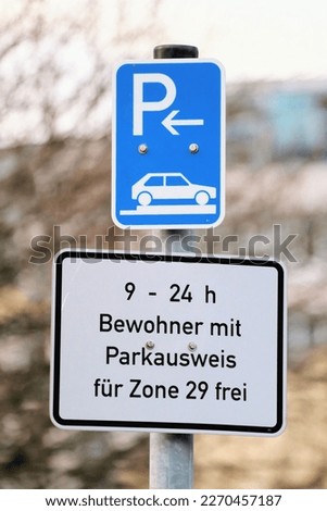 Sign parking only with parking permit for residents