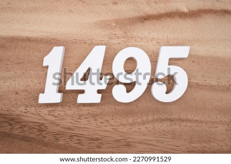 White number 1495 on a brown and light brown wooden background.