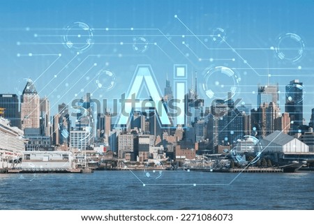 New York City skyline from New Jersey over the Hudson River towards Midtown Manhattan at day time. Artificial Intelligence concept, hologram. AI, machine learning, neural network, robotics
