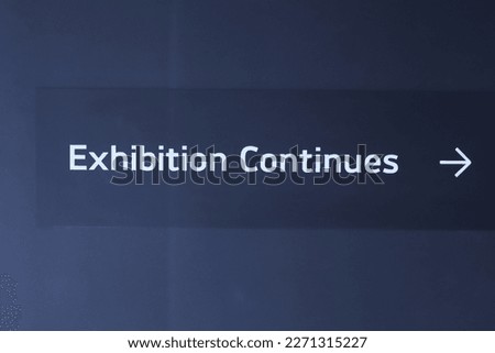Exhibition sign inside a showcase