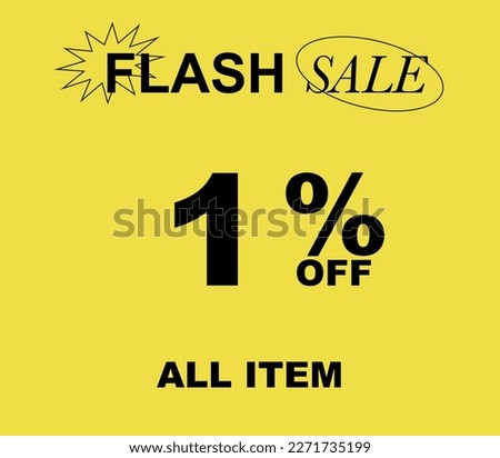 1% Flash sale Special Offer vector art illustration on yellow background. Eps 10