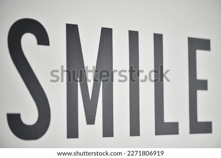 Smile sign for indoors for dental clinics.