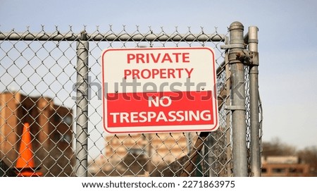 No Trespass sign in front of private property depicting security, privacy, and protection 