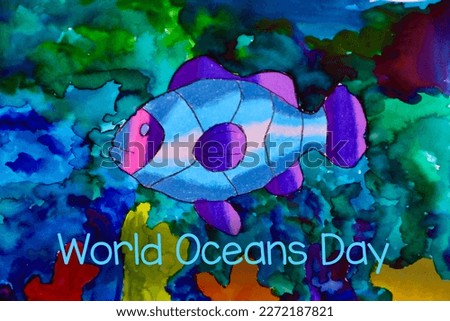 Child’s artwork of a tropical fish and coral reef with World Oceans Day copy #worldoceanday