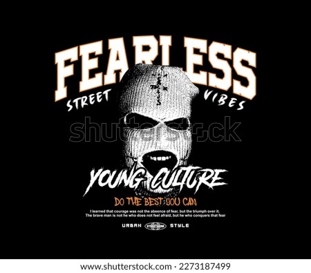 balaclava mask illustration with fearless slogan print, aesthetic graphic design for creative clothing, for streetwear and urban style t-shirts design, hoodies, etc Royalty-Free Stock Photo #2273187499