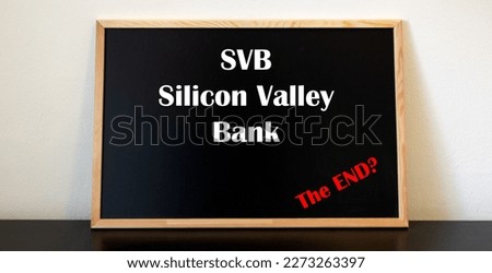 A chalkboard with text describing SVBs problems with capital raising. Silicon Valley Bank.