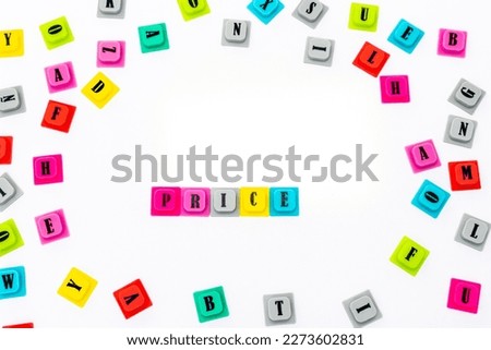 PRICE word made with a colorful rubber alphabets on white isolated background