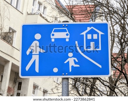 Traffic sign Traffic-calmed street, play street for children, walking speed