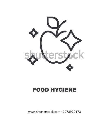food hygiene icon. Thin line food hygiene icon from Hygiene and Sanitation collection. Outline vector isolated on white background. Editable food hygiene symbol can be used web and mobile Royalty-Free Stock Photo #2273920173