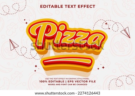 Editable text effect Pizza 3d cartoon template style premium vector
