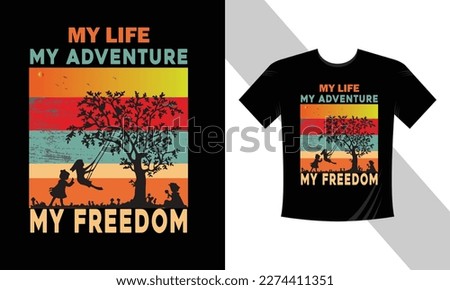 My life adventure Hunting t-shirt design