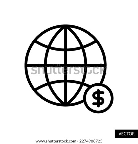 Earth grid with american dollar sign, globe with USD symbol vector icon in line style design for website, app, UI, isolated on white background. Editable stroke. EPS 10 vector illustration.