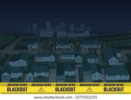 Panoramic view of the suburban area and city buildings in the moonlight. Night city without lighting. Emergency power failure. Blackout. Public notification. Information poster. Vector illustration. Royalty-Free Stock Photo #2275552155