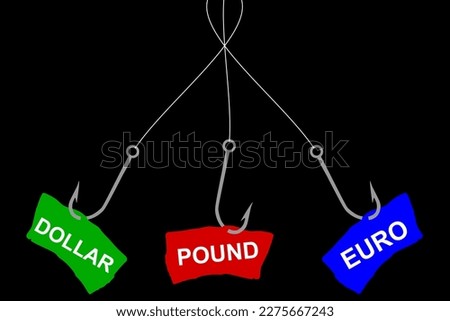 Abstract Vector illustration of a fish hook with hooked inscriptions Euro, Dollar and British pound, choice and struggle between three financial offers
