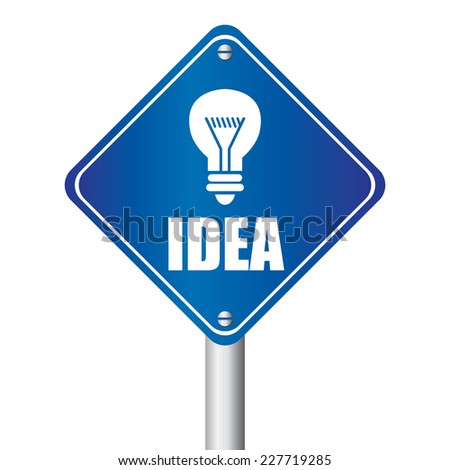 Blue Idea With Light Bulb Road Sign or Street Sign Isolated on White Background 