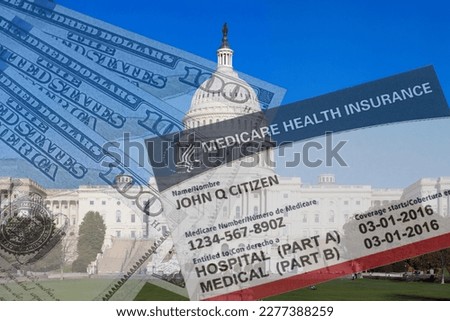 Fake Medicare card and US currency superimposed on US capitol building. Concept of high cost of medical care. Royalty-Free Stock Photo #2277388259