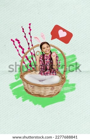 Vertical artwork collage of mini cheerful schoolgirl sit inside easter basket hands hold painted eggs wear bunny ears receive like notification