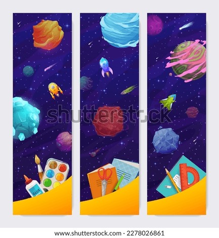 Back to school banner with space landscape. Vector bookmark, vertical card templates with alien planets, shuttles, asteroids and comets with studying supplies paints, glue, paintbrush, notebook, ruler