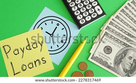 Payday loans are shown using a text and photo of dollars