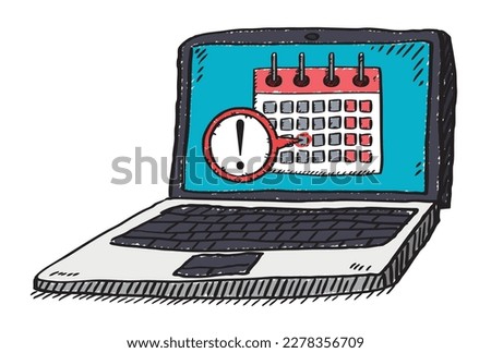 Sketch style illustration of calendar app with exclamation mark showing on laptop screen. Colorful hand drawn vector file.