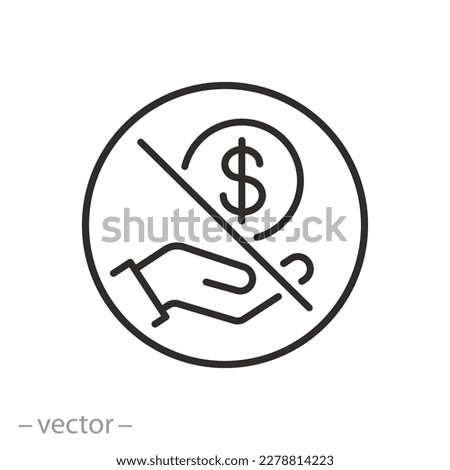 stop corruption icon, do not fraud, refuses bribe, prohibition bribery, thin line symbol on white background - editable stroke vector illustration eps10 Royalty-Free Stock Photo #2278814223