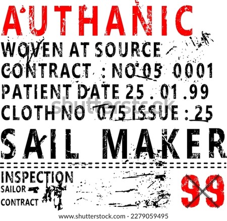 Authentic sail maker distressed typography apparel design, tshirt graphic illustration