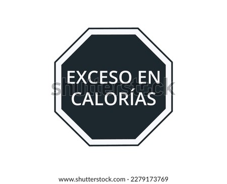 Too Many Calories Label for Food Products Vector 
