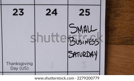 Small Business Saturday marked on a calendar on Saturday, November 25, 2023.                               Royalty-Free Stock Photo #2279200779