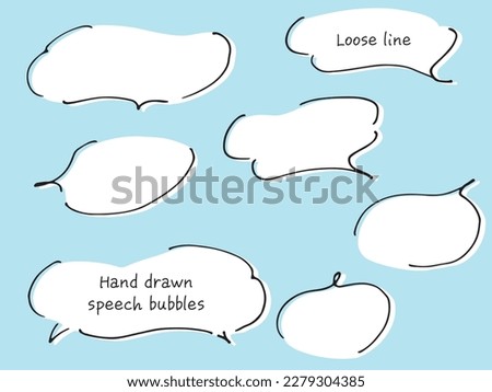 A line drawing speech bubble like a cloud with a wide gap and white painted background.
Hand-drawn loose fashionable speech bubble written with a pen.