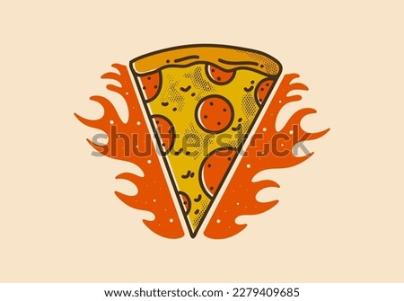 Vintage art illustration design of pizza slice with fire flames